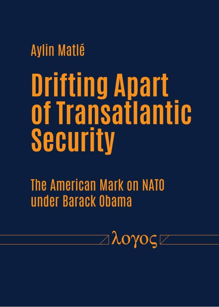 Drifting apart of transatlantic security: The American mark on NATO under Barack Obama Law