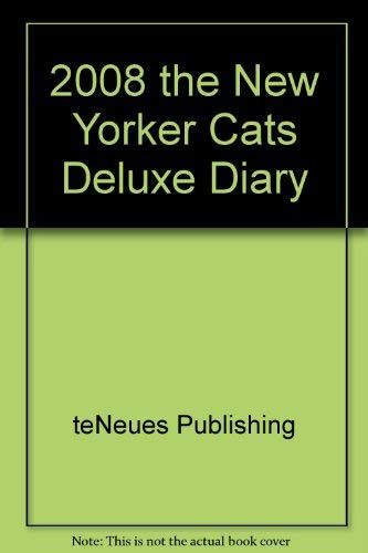The New Yorker Cats 2008 Calendar (2008 the New Yorker Cats Deluxe Diary) Books