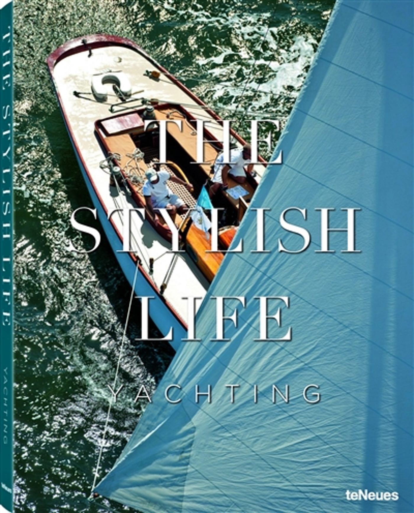 The Stylish Life Yachting: -promo- Travel