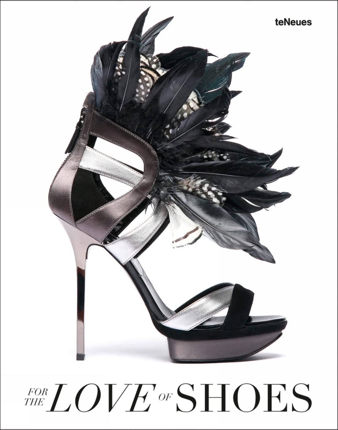 For the Love of Shoes: Hardcover (Photographer) Film, Art & Culture