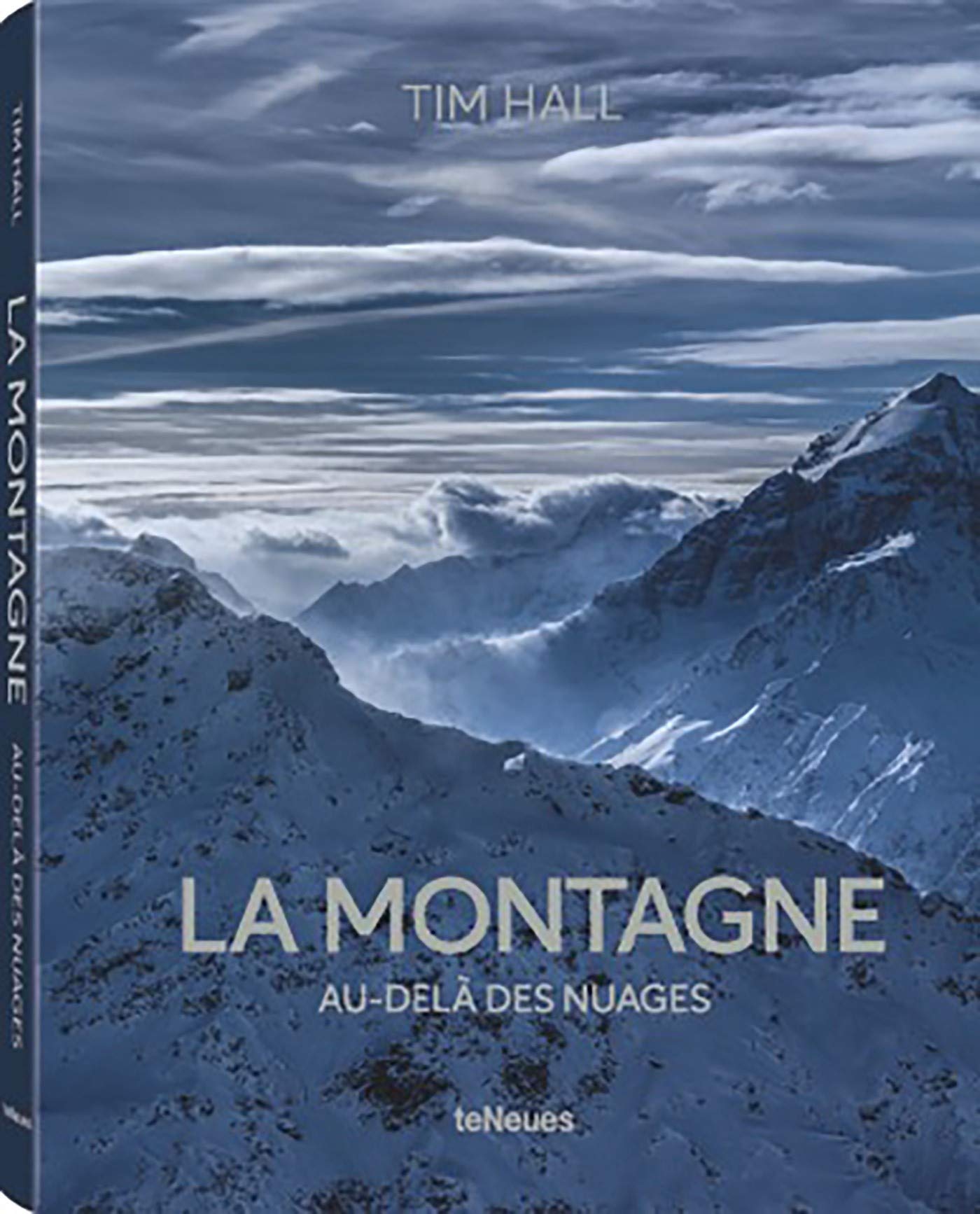 La montagne. Au-delà des nuages: Tim Hall Travel