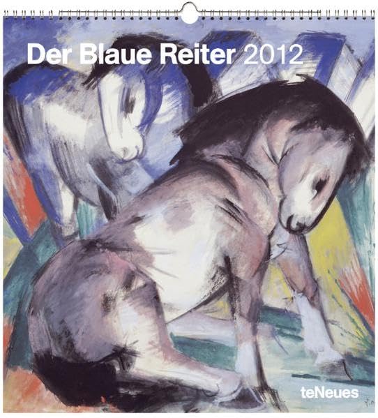 Der Blaue Reiter 2012: Text u. Kalendarium viersprachig Film, Art & Culture