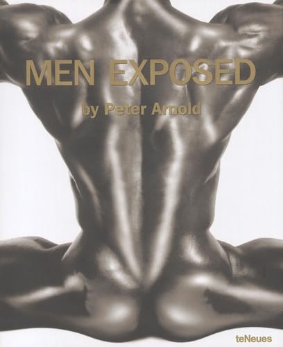 Peter Arnold, Men Exposed: Engl.-Dtsch.-Französ.-Span.-Italien. (Photographer) LGBTQ+