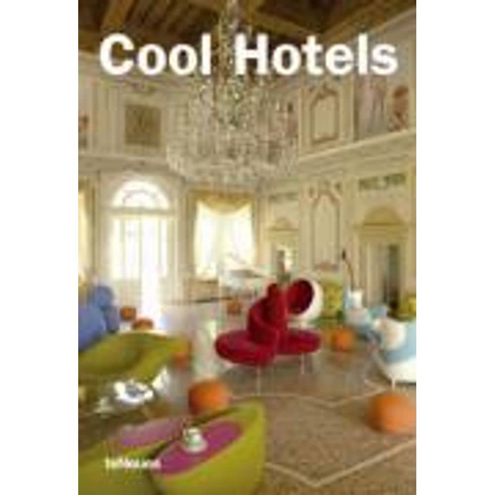 COOL HOTELS 2nd Edition: Text dtsch.-engl.-französ.-span.-italien. (Designpockets) Business & Technology