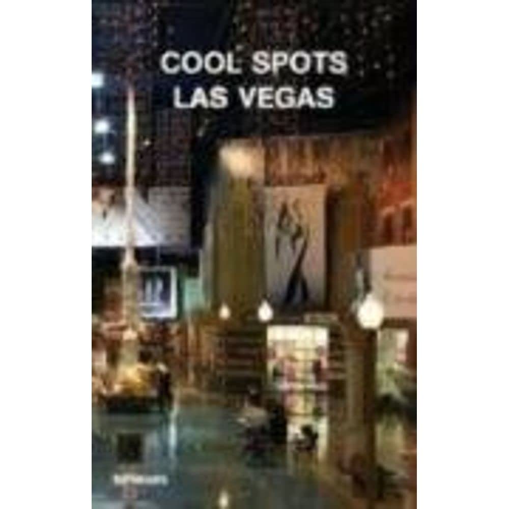 Las Vegas: Engl. /Dt. /Franz. /Span. /Ital. (Cool Spots) Photography