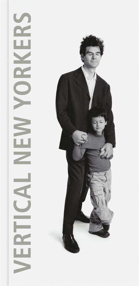 Vertical New Yorkers: Foreword by Roger Conover (Photographer) Travel