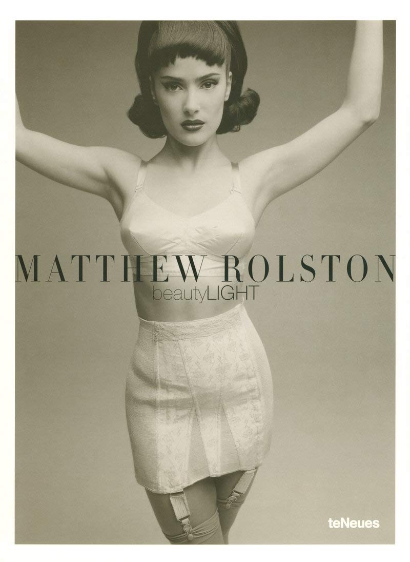 Matthew Rolston, Beauty Light: Pictures at a magazine. Introduction by Ingrid Sischy. Engl.-Dtsch.-Span.-Französ.-Italien.-Japan. Social Sciences
