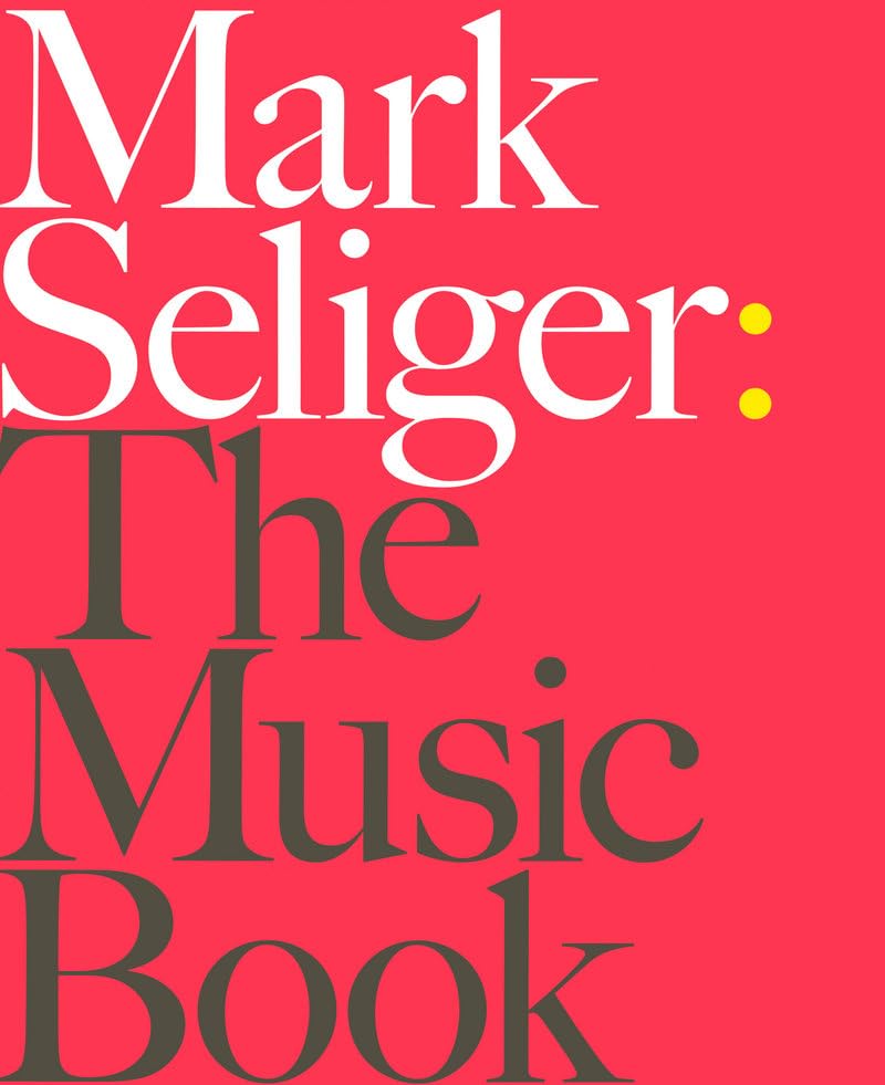 Mark Seliger, The Music Book: Engl.-Dtsch.-Französ.-Italien.-Span. Travel