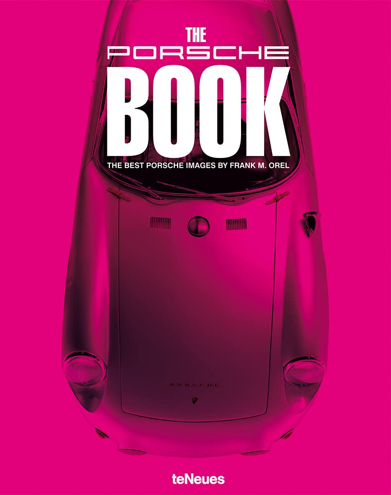 The Porsche BOOK: The Best Porsche Images. Dtsch.-Engl.-Franz.-Chin.-Russ. Travel