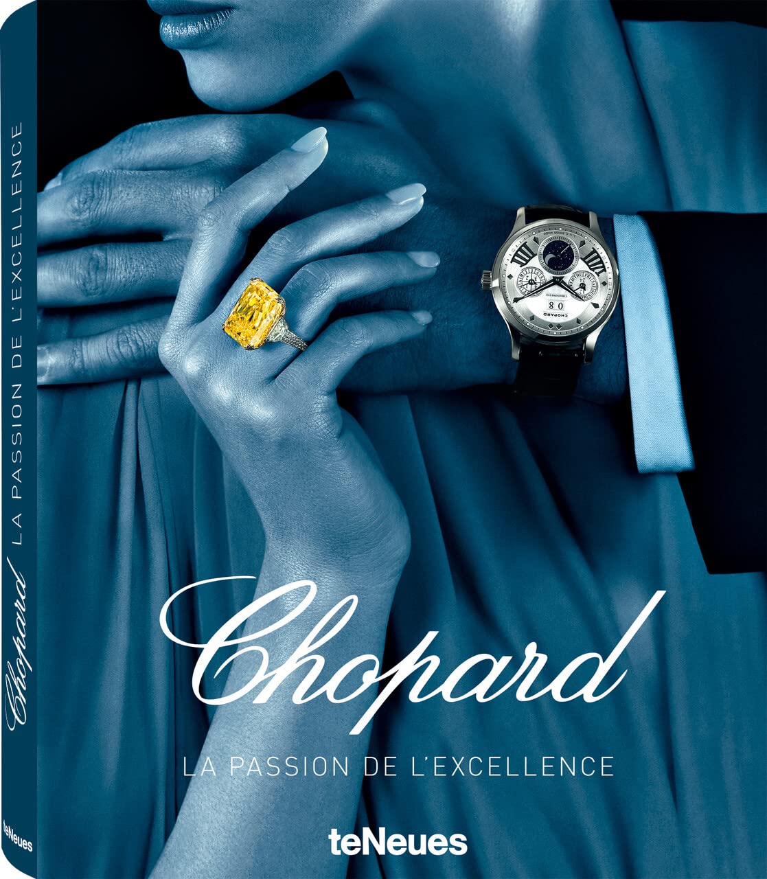Chopard - The Passion For Excellence, German: The Passion for Excellence 1860-2010 Travel