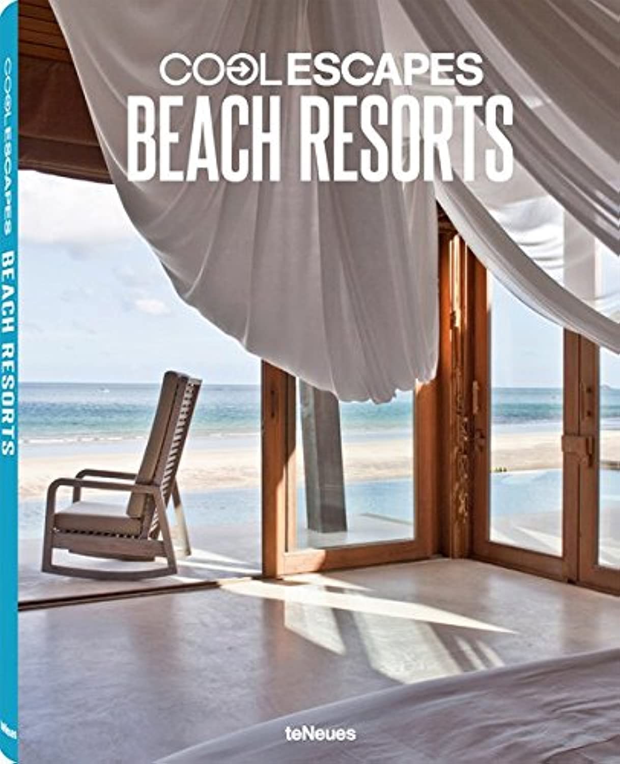 Cool Escapes Beach Resorts: Engl.-Dtsch.-Französ. Architecture