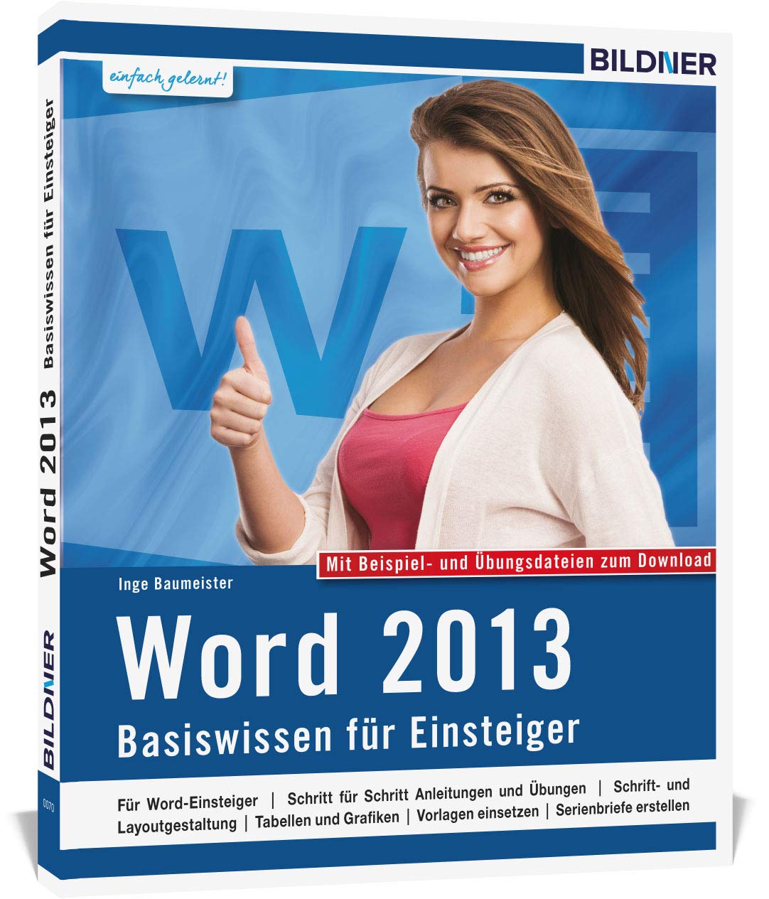 Word 2013 - Basiswissen für Word-Einsteiger Computer Science