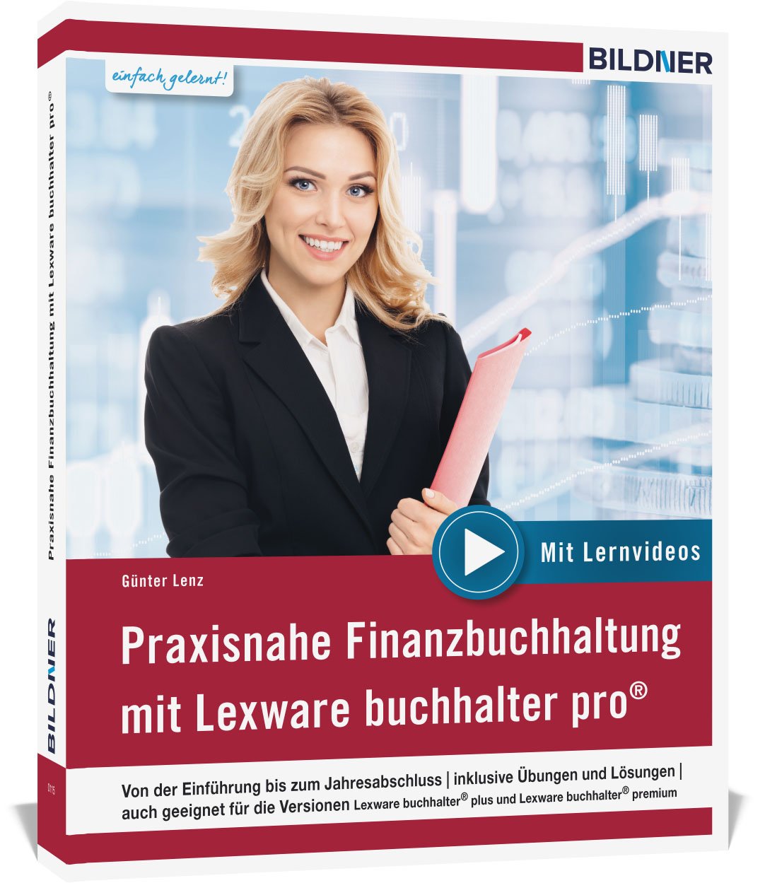 Lexware professional buchhalter pro / plus / premium - Praxisorientierte Finanzbuchhaltung am PC - inkl. Lösungsteil: Von der Einführung bis zum Jahresabschluss Study Guides
