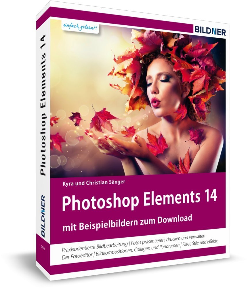 Photoshop Elements 14 - Das umfangreiche Praxisbuch! Computer Science