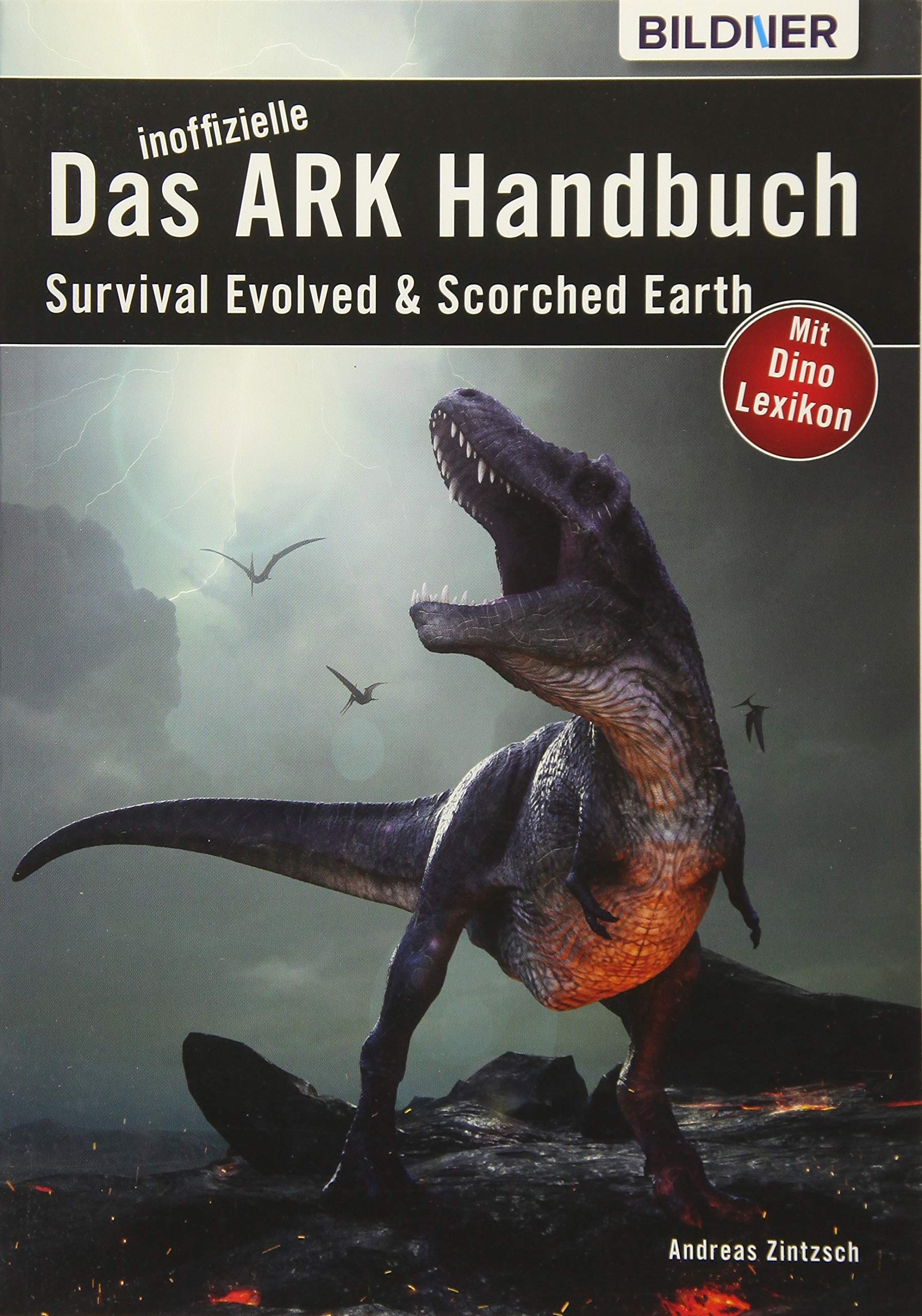 Das große inoffizielle ARK-Handbuch: Survival Evolved & Scorched Earth Computer Science