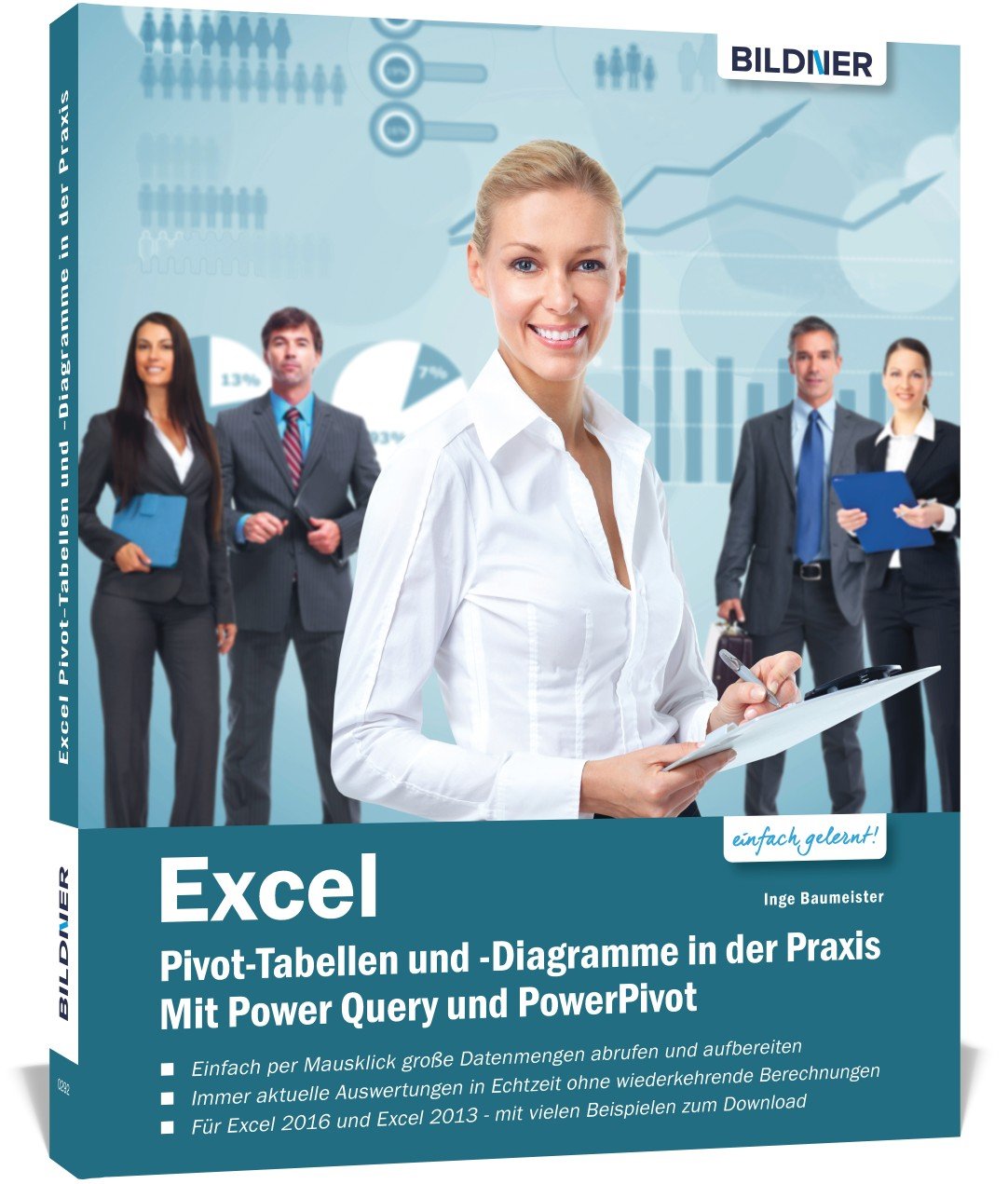 Excel Pivot-Tabellen und -Diagramme in der Praxis: Mit Power Query und PowerPivot Computer Science