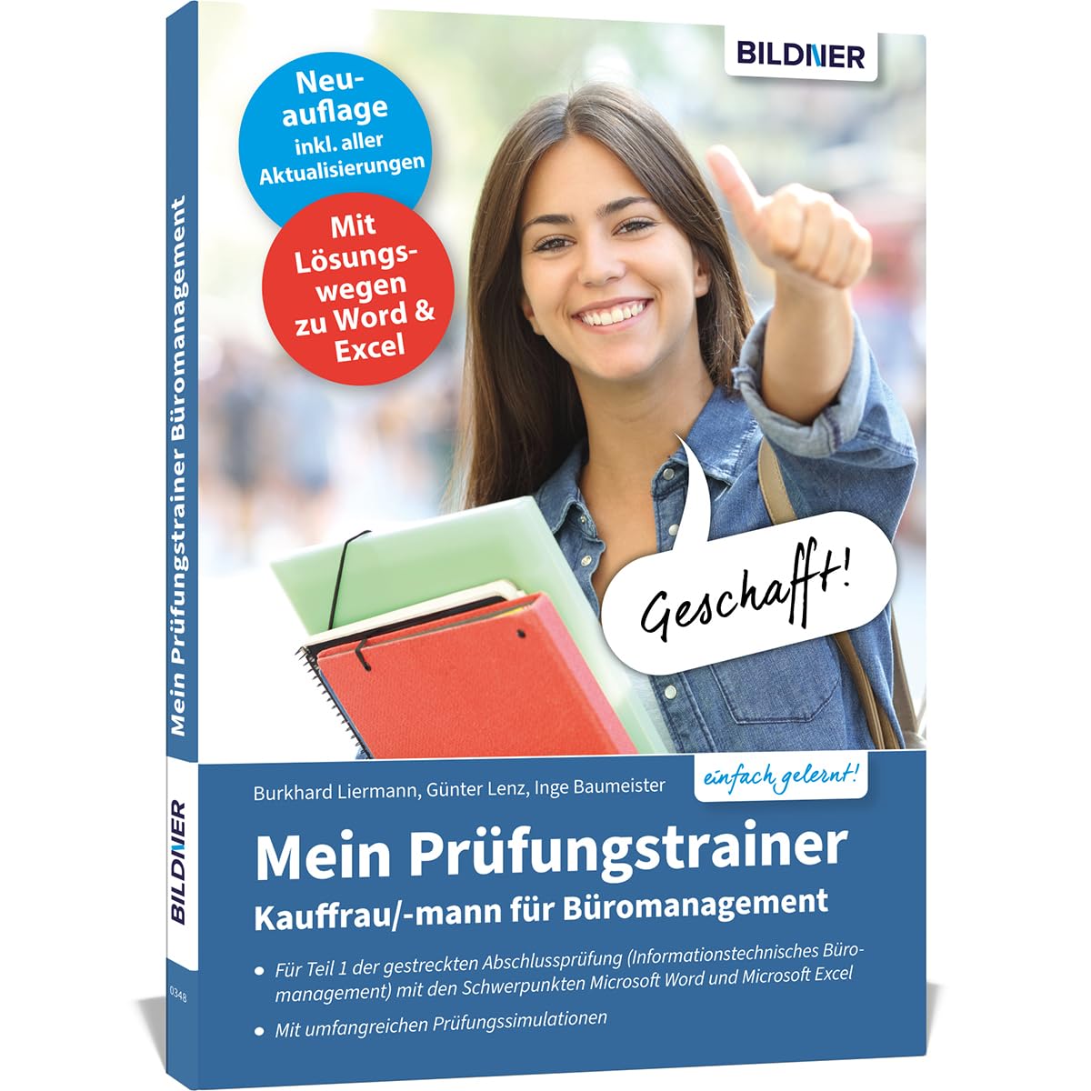 Mein Prüfungstrainer Kauffrau / Kaufmann für Büromanagement: Teil 1 der gestreckten Abschlussprüfung (Informationstechnisches Büromanagement) mit den ... Microsoft Word und Microsoft Excel Business, Finance & Career