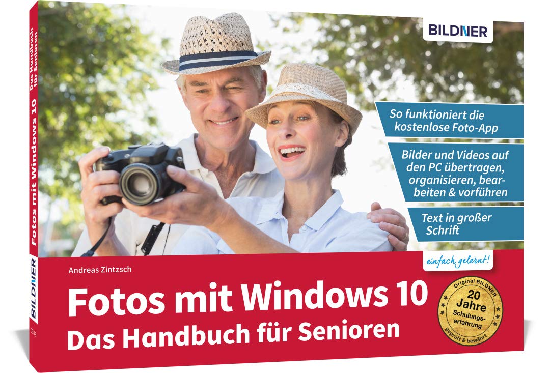 Fotos mit Windows 10 - Das Handbuch für Senioren: Fotos und Videos bearbeiten und organisieren Computer Science