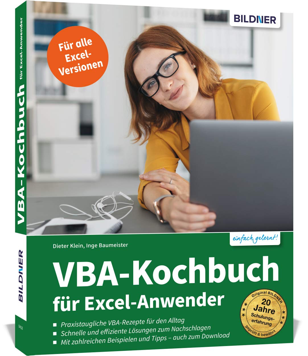Das VBA-Kochbuch für Excel-Anwender: Die praktische Anleitung, wie Sie Ihre Aufgaben in Excel noch effizienter lösen Computer Science