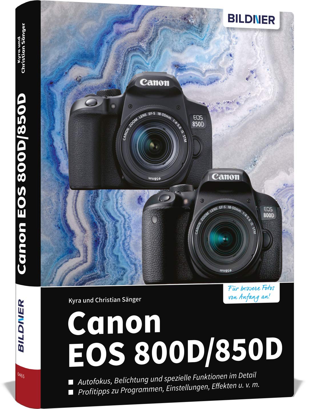 Canon EOS 850D / 800D: Das umfangreiche Praxisbuch zu Ihrer Kamera! Photography