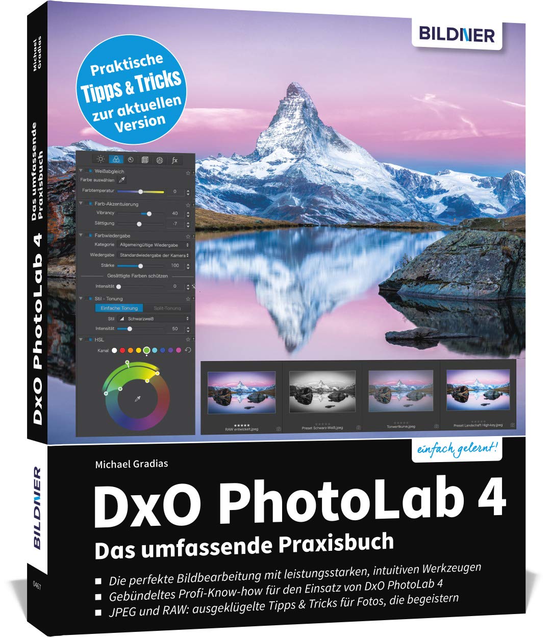 DxO PhotoLab 4 - Das umfassende Praxisbuch: Praktische Tipps & Tricks zur aktuellen Version Computer Science