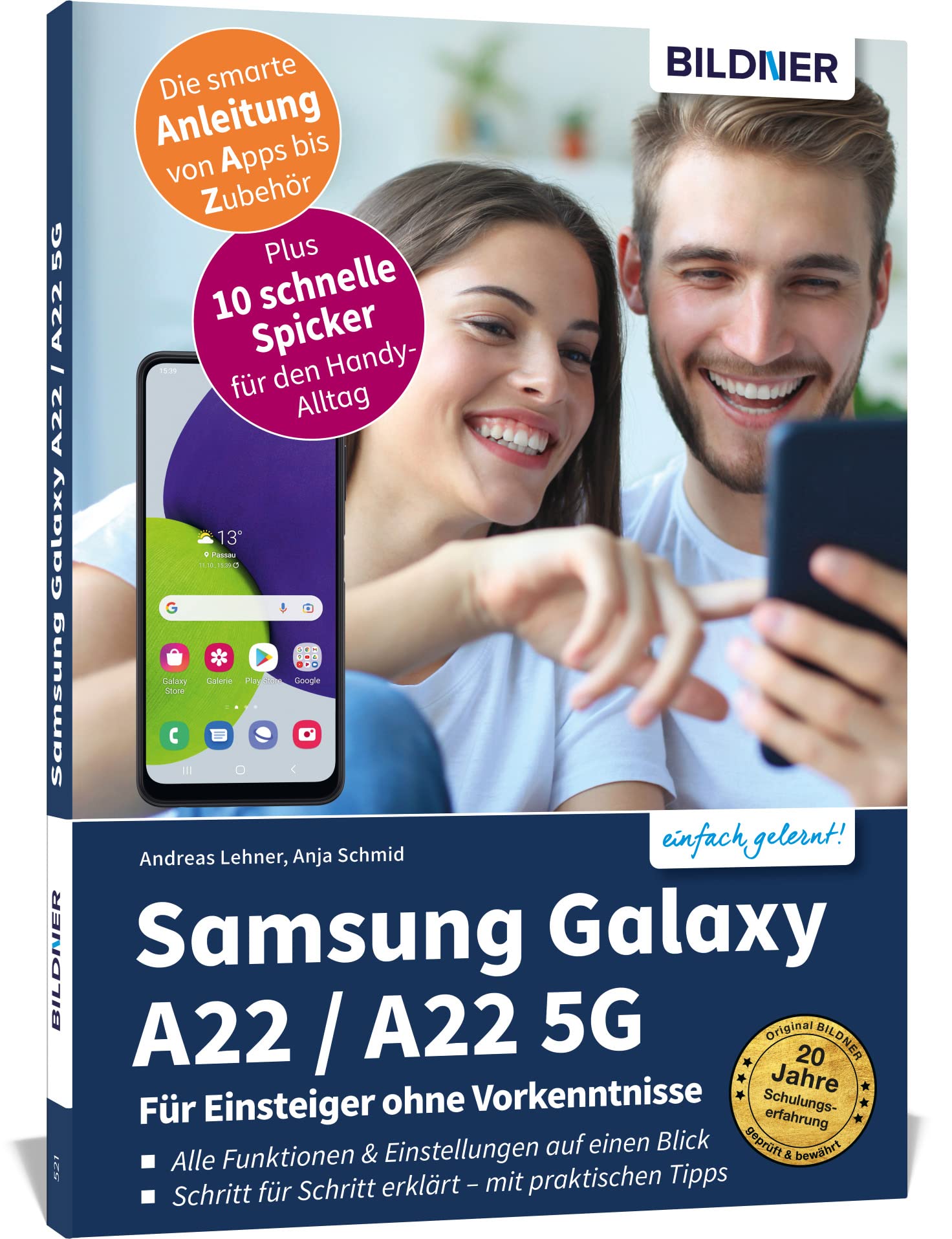 Samsung Galaxy A22 / A22 5G - Für Einsteiger ohne Vorkenntnisse: Die verständliche Anleitung für Ihr Smartphone Computer Science