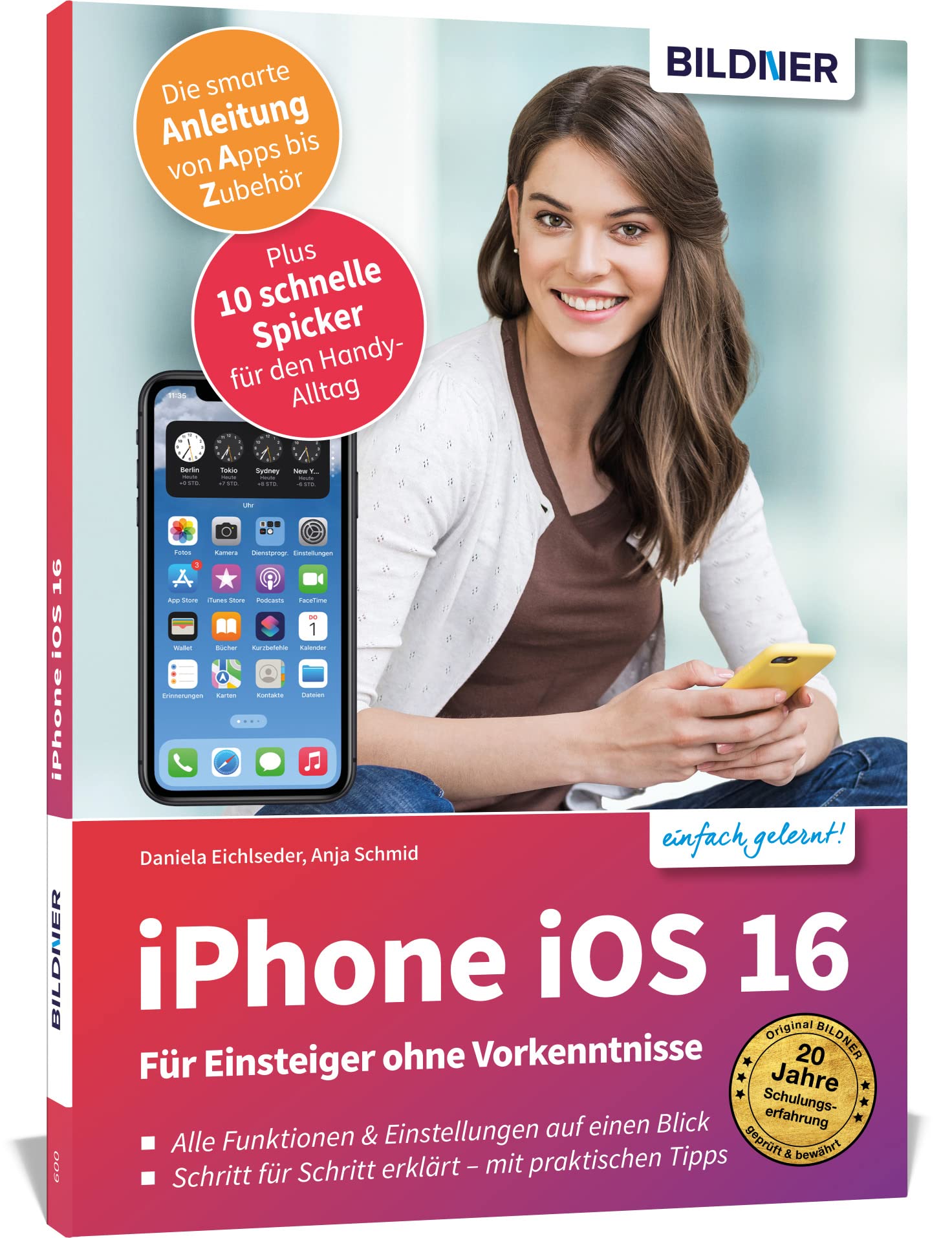 Apple iPhone mit iOS 16 - Für Einsteiger ohne Vorkenntnisse Computer Science