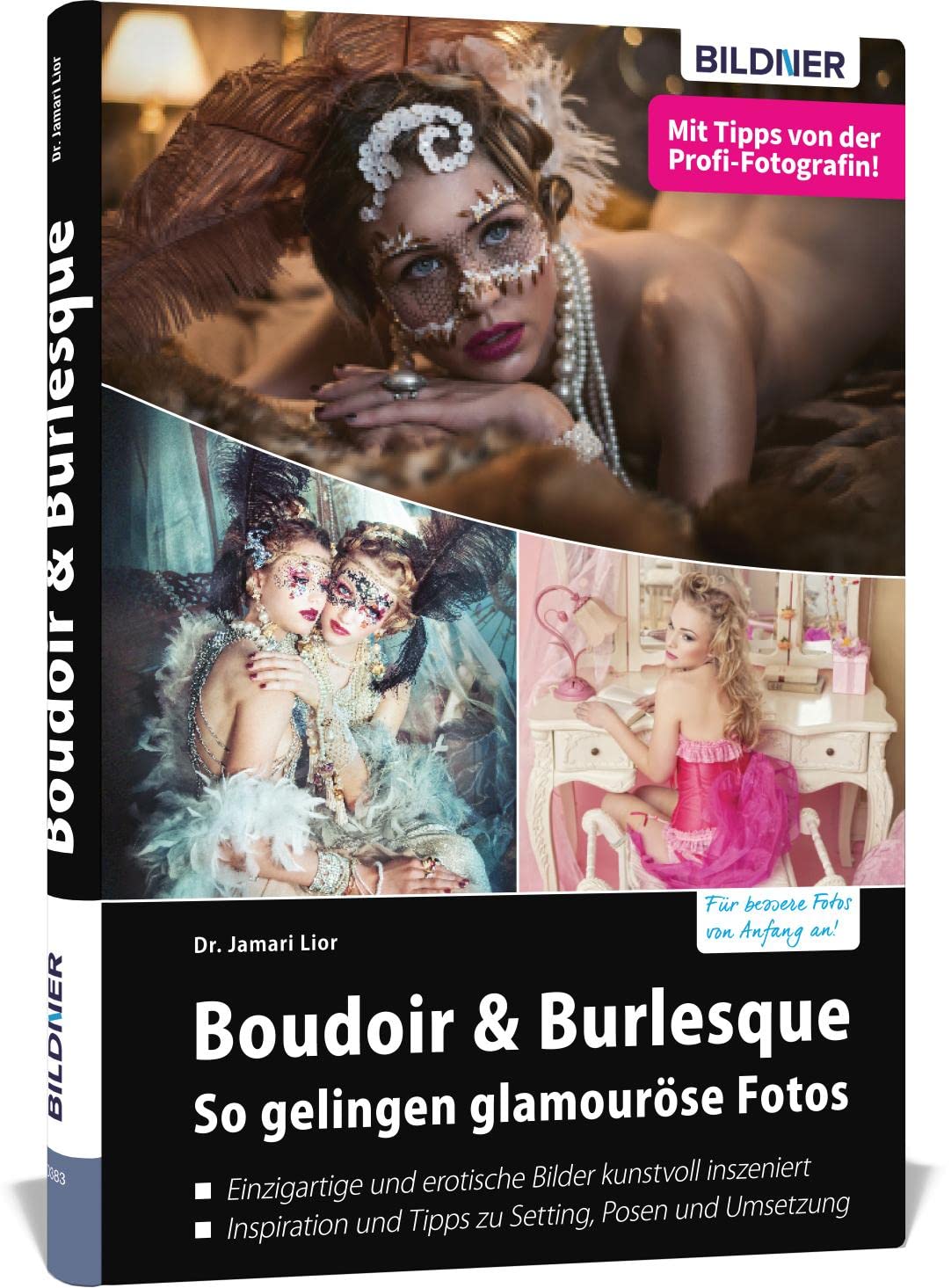 Boudoir & Burlesque: So gelingen glamouröse Fotos Photography