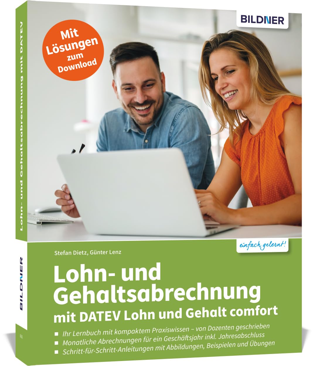 Lohn- und Gehaltsabrechnung mit DATEV Lohn und Gehalt comfort: Ihr Lernbuch mit kompaktem Praxiswissen Computer Science