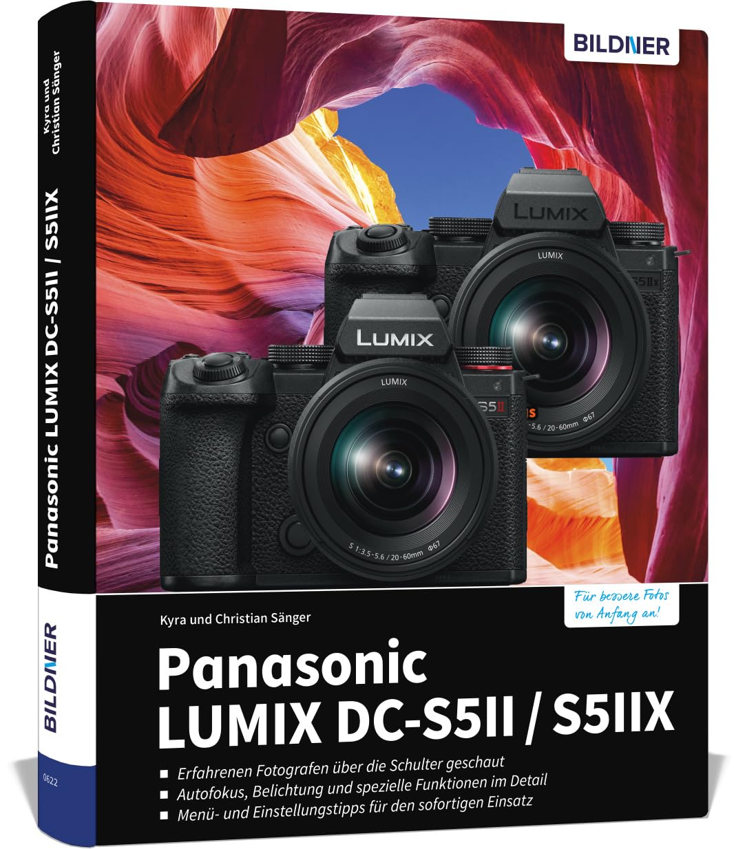 Panasonic LUMIX DC-S5II / DC-S5II¿X: Das umfangreiche Praxisbuch zu Ihrer Kamera Photography