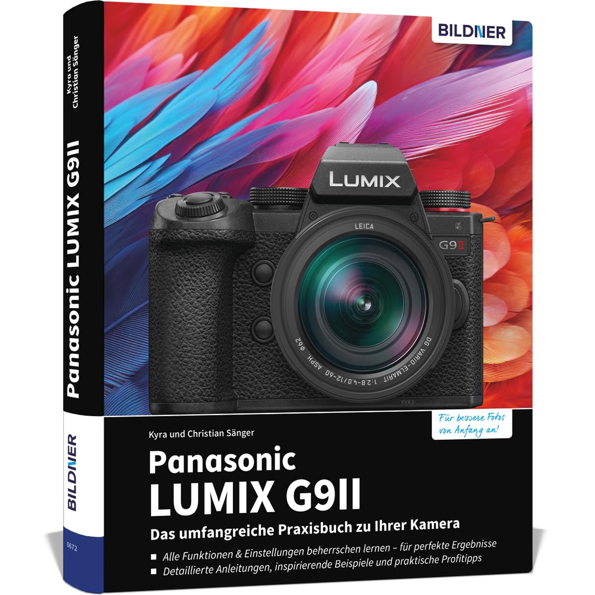 Panasonic LUMIX G9II: Das umfangreiche Praxisbuch zu Ihrer Kamera Photography