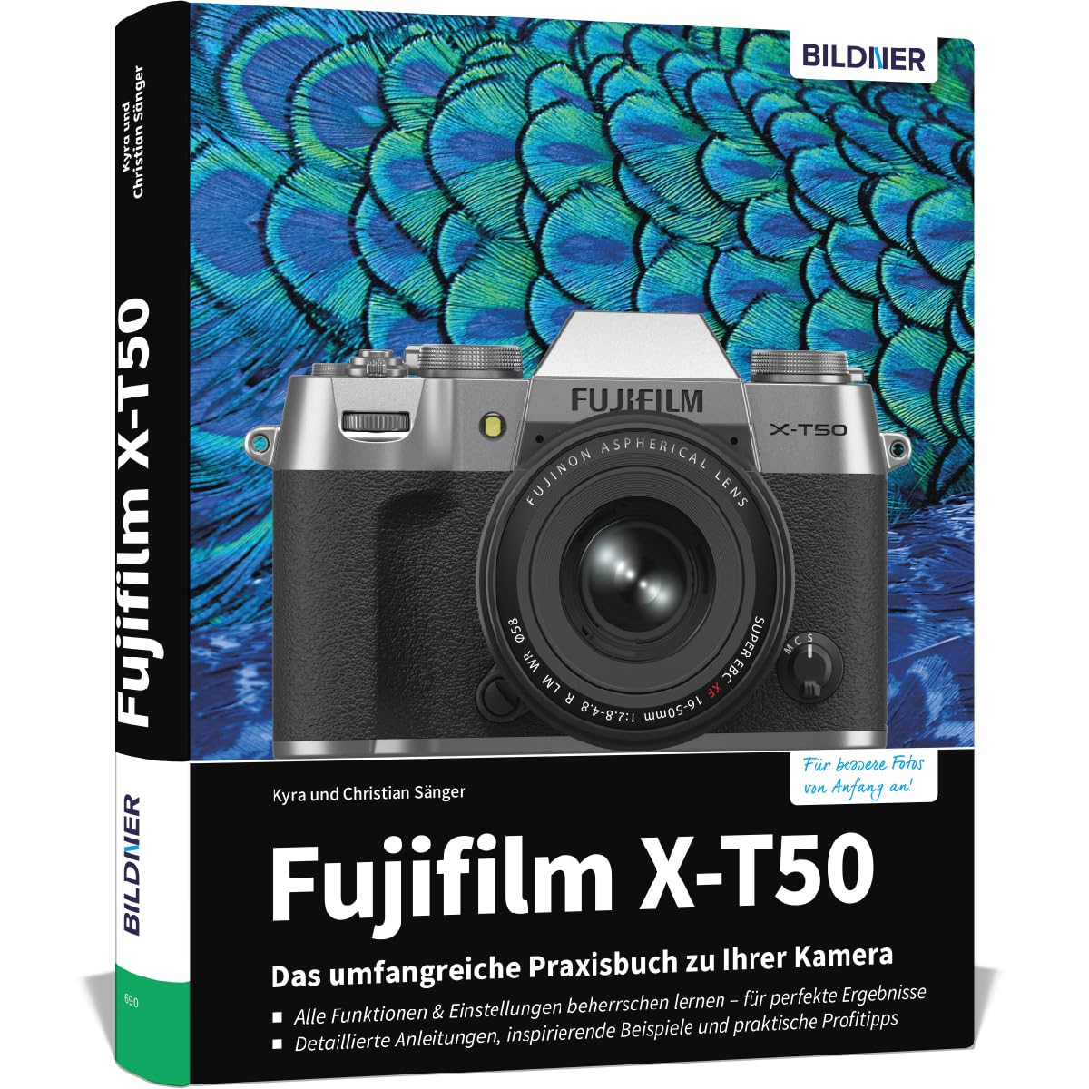 Fujifilm X-T50: Das umfangreiche Praxisbuch zu Ihrer Kamera Photography