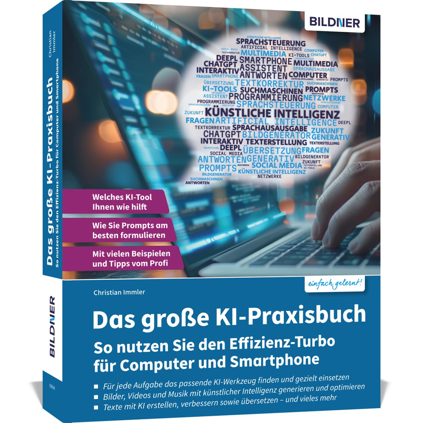 Das große KI-Praxisbuch: So nutzen Sie den Effizienz-Turbo für Computer und Smartphone Computer Science