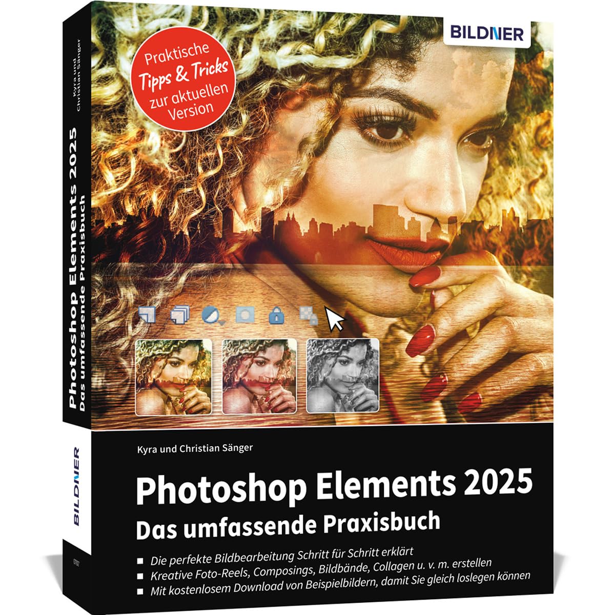 Photoshop Elements 2025 - Das umfangreiche Praxisbuch: leicht verständlich, komplett in Farbe, auf 550 Seiten erklärt! Computer Science