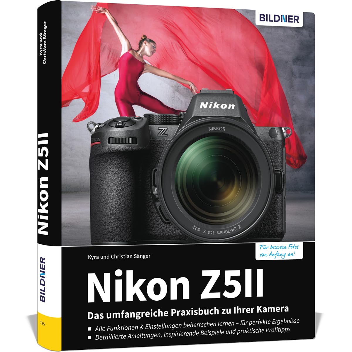 Nikon Z5II: Das umfangreiche Praxisbuch zu Ihrer Kamera Photography