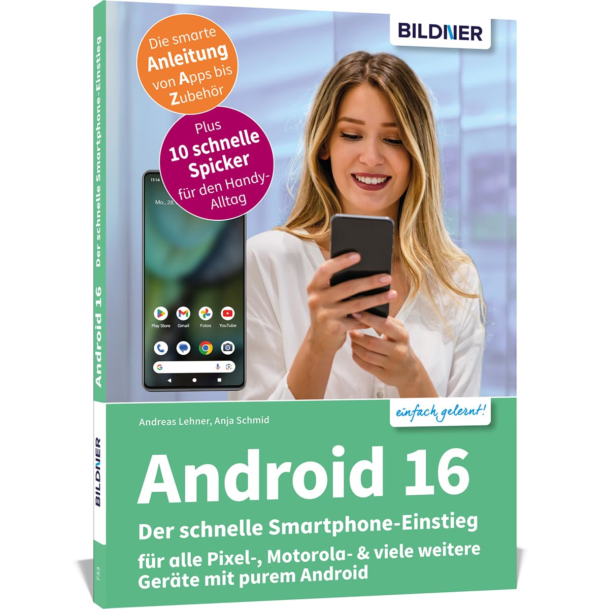 Android 16 - Der schnelle Smartphone-Einstieg - Für Einsteiger ohne Vorkenntnisse Computer Science
