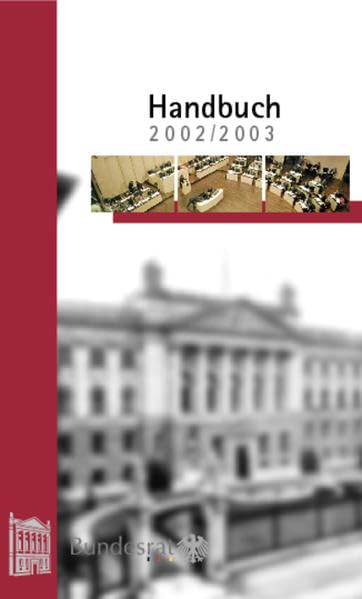Handbuch des Bundesrates für das Geschäftsjahr 2002/2003 Law