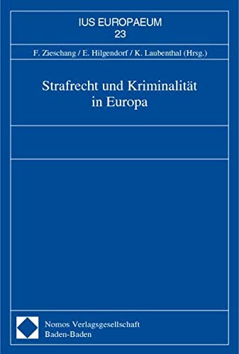 Strafrecht und Kriminalität in Europa Law