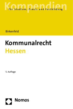 Kommunalrecht Hessen: 4. Auflage Law