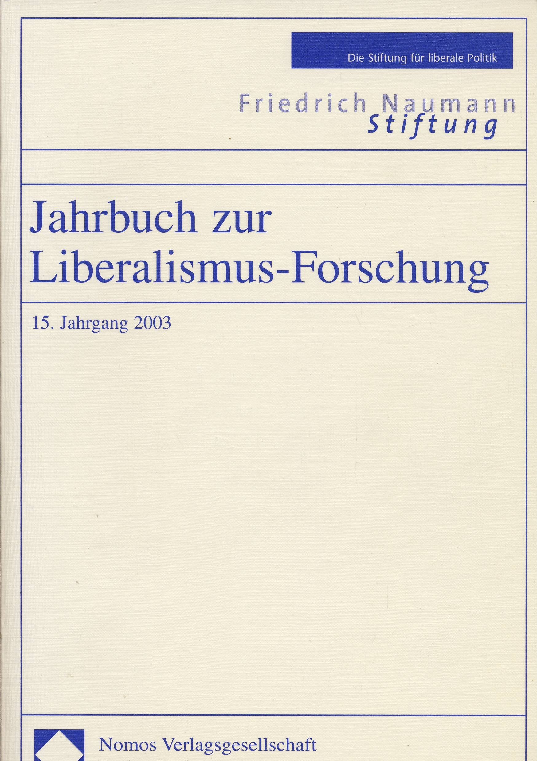 Jahrbuch zur Liberalismus-Forschung: 15. Jahrgang 2003 Law
