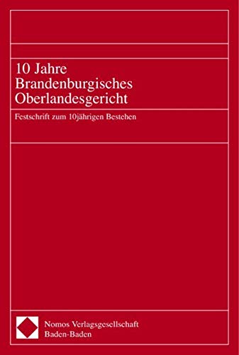 10 Jahre Brandenburgisches Oberlandesgericht Law