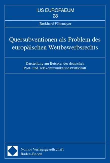 Quersubventionen als Problem des europäischen Wettbewerbsrechts Law
