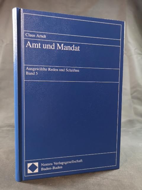 Amt und Mandat: Ausgewählte Reden und Schriften - Band 5 Law