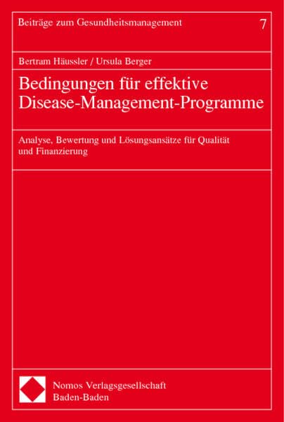 Bedingungen für effektive Disease-Management-Programme Law