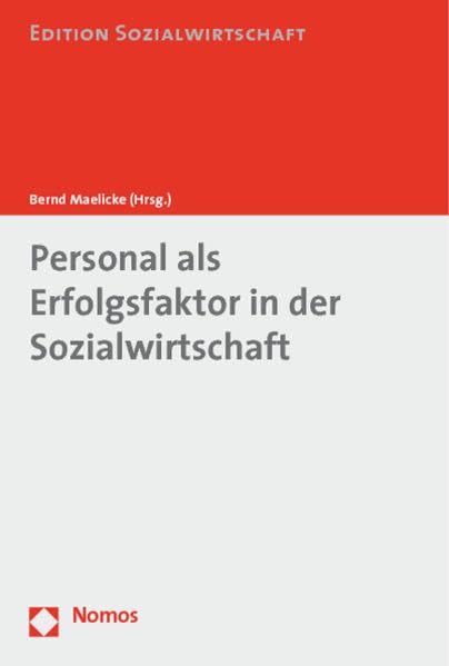 Personal als Erfolgsfaktor in der Sozialwirtschaft: 3.Kongress der Sozialwirtschaft book