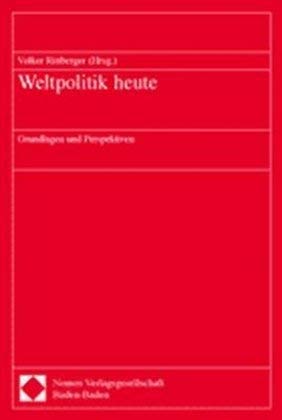 Weltpolitik heute: Grundlagen und Perspektiven Law