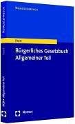 Bürgerliches Gesetzbuch. Allgemeiner Teil (Nomos Lehrbuch) Law