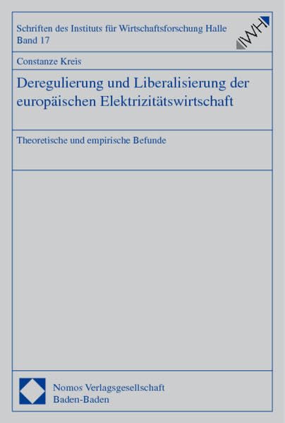 Deregulierung und Liberalisierung der europäischen Elektrizitätswirtschaft Law