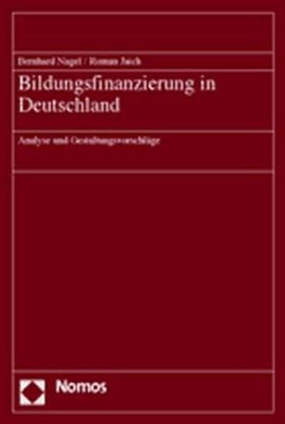 Bildungsfinanzierung in Deutschland: Analyse und Gestaltungsvorschläge Law