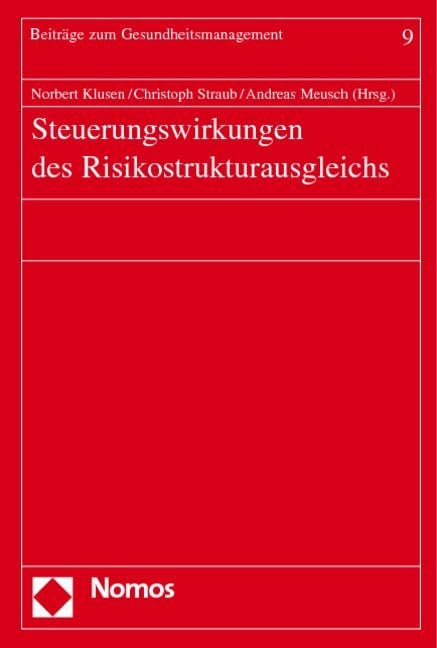 Steuerungswirkungen des Risikostrukturausgleichs Medicine